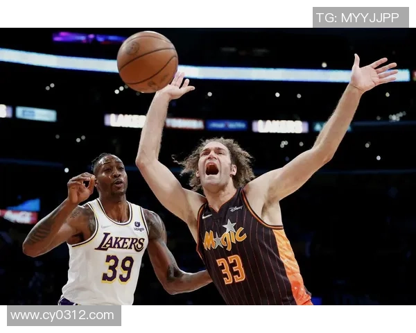 湖人对决魔术精彩直播全程回顾与赛后分析尽在这里